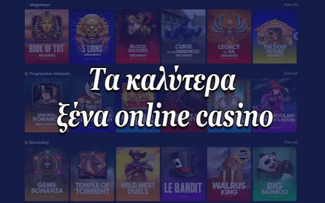 Καλύτερα Ξένα Online Καζίνο για Έλληνες Παίκτες 516344146